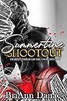 Summertime Shootout by BriAnn Danae