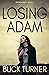 Losing Adam (Broken Halo, #1)