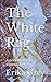 THE WHITE RAG: A PORTRAIT O...