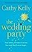 The Wedding Party by Cathy Kelly