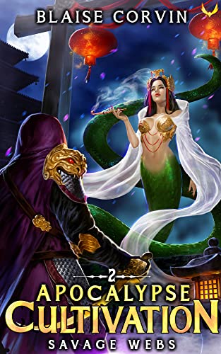 Savage Webs (Apocalypse Cultivation #2)