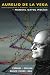 Aurelio de la Vega: Impresiones desde la distancia / Impressions from Afar (Spanish Edition)