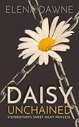 Daisy Unchained (Filthy Rich & Kinky Book 1)