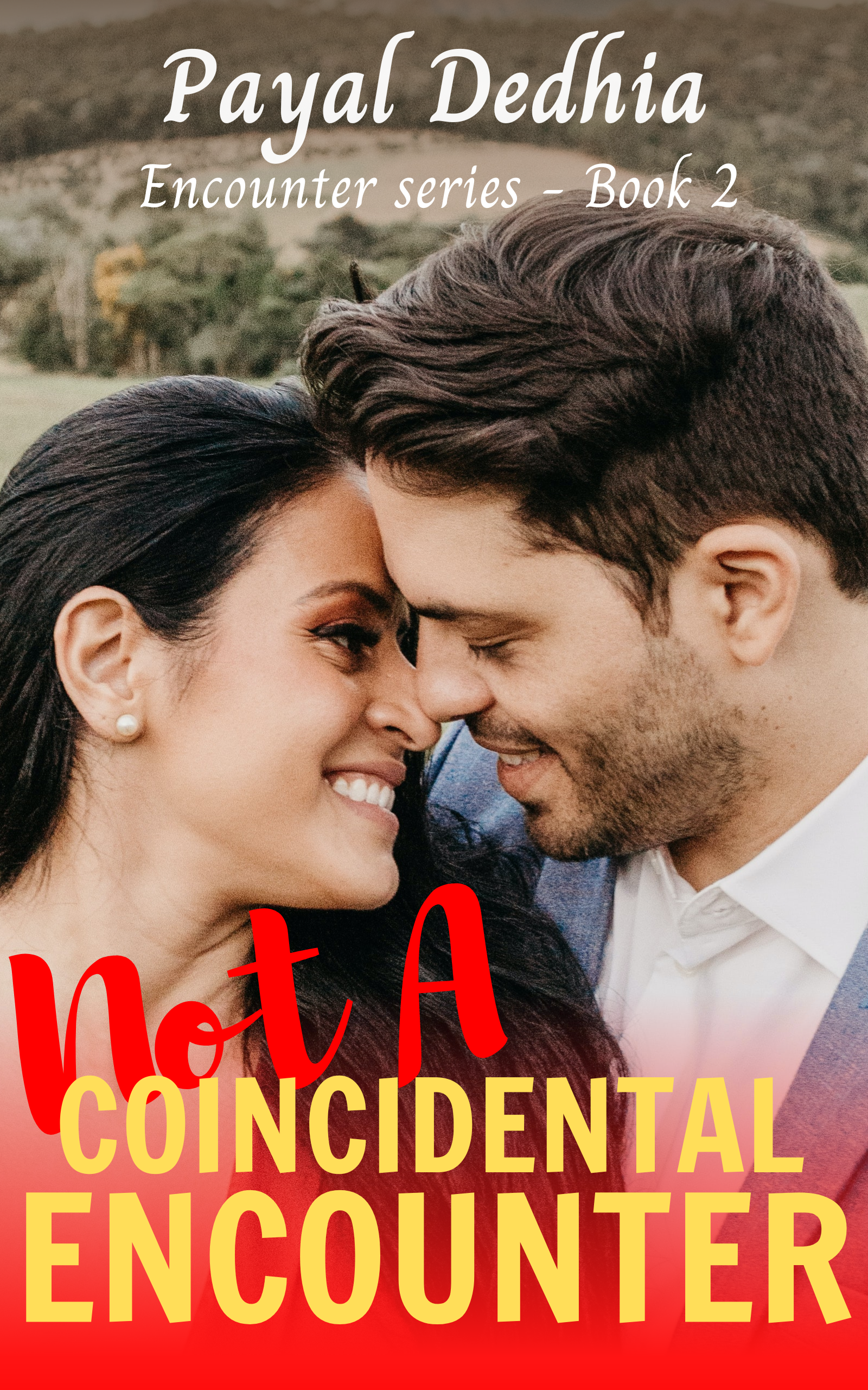 Not a Coincidental Encounter (Encounter, #2)