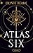 Atlas Six, tome 1 (The Atla...