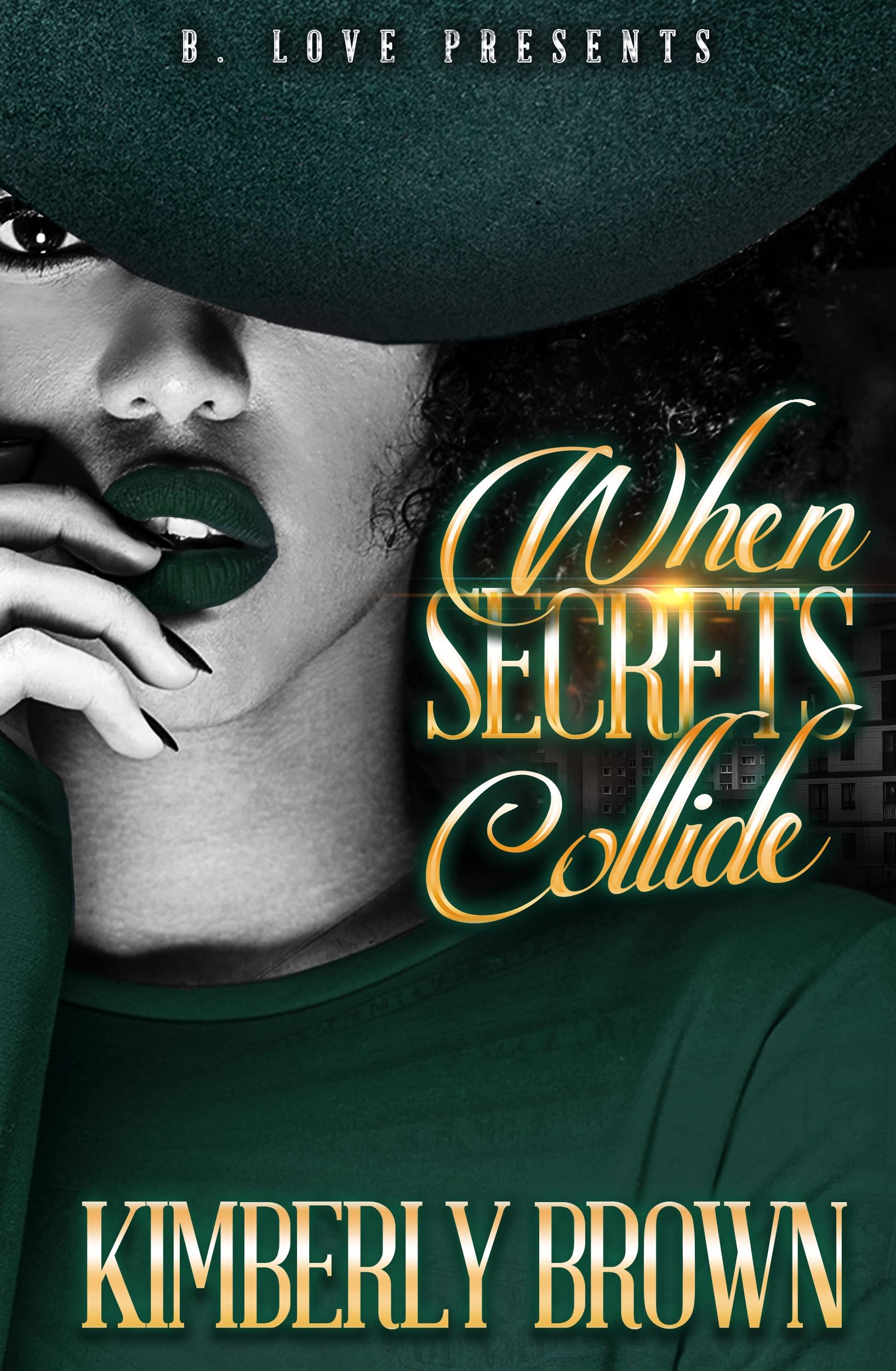 When Secrets Collide (Kindle Edition)