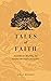 Tales of Faith: A Guide to Sharing the Gospel through Literature