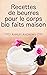Recettes de beurres pour le...