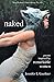 naked: poems inspired by remarkable women (New Women's Voices)