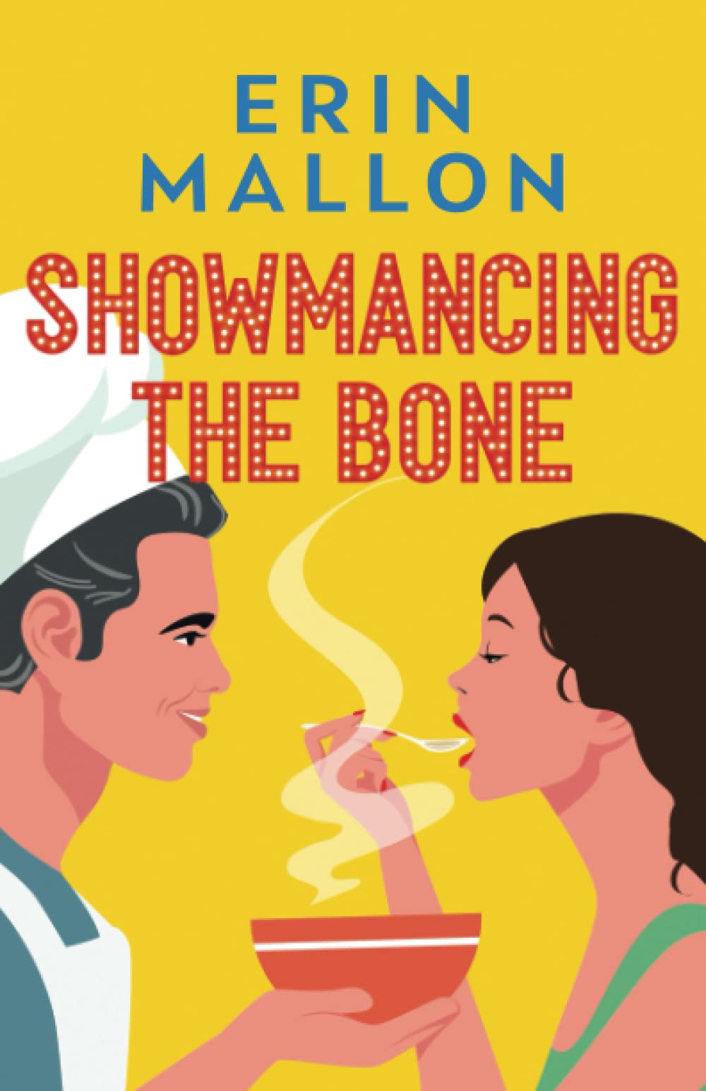 Showmancing the Bone: A Warmington Players Novella (Kindle Edition)