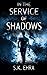 In the Service of Shadows (The Crossroads Series)