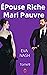 ÉPouse Riche Mari Pauvre: R...