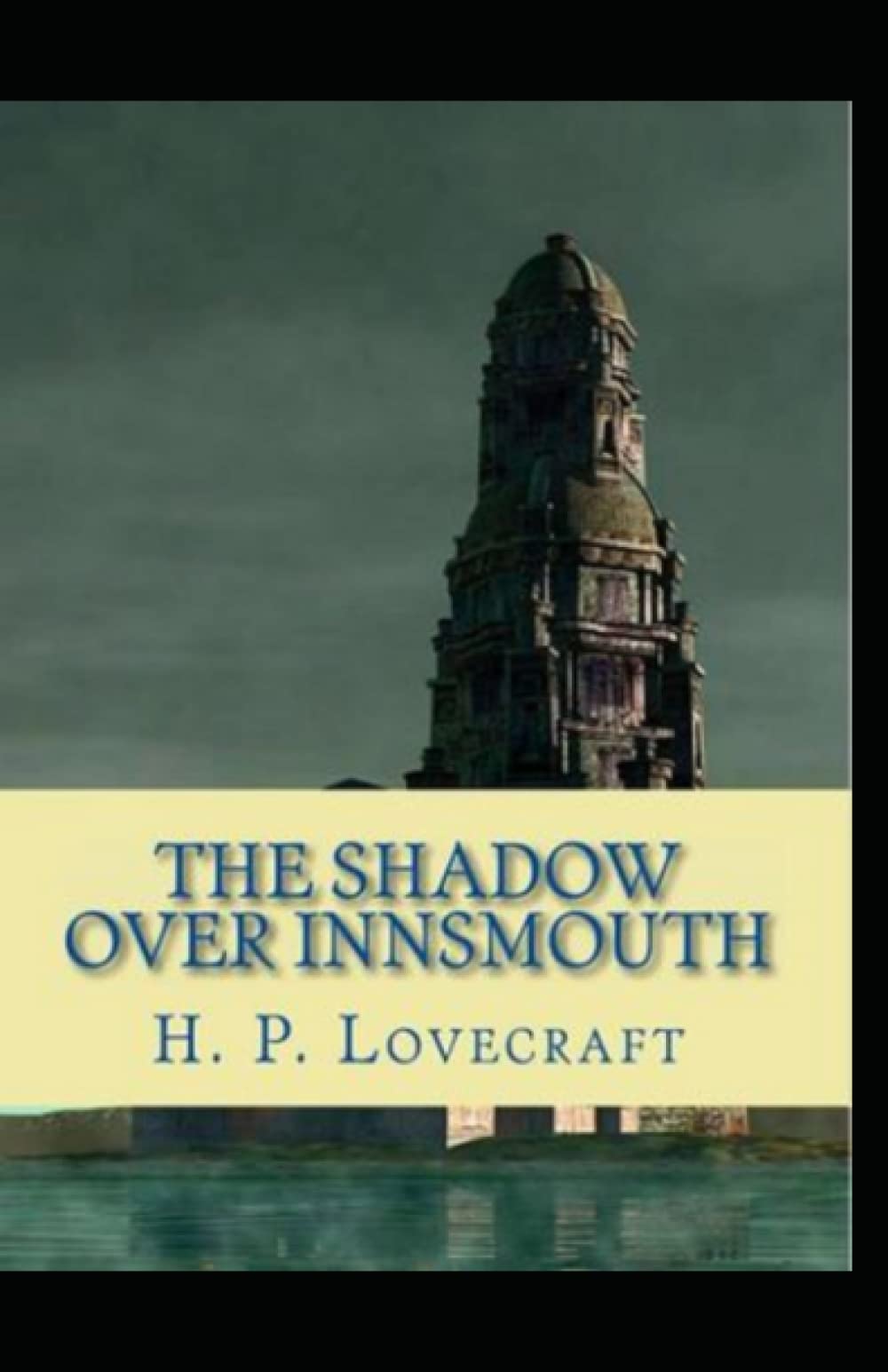 The Shadow Over Innsmouth