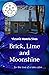 Brick, Lime and Moonshine by Victoria Ventris Shea Brick, Lime and Moonshine by Victoria Ventris Shea
