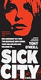 Sick City by Tony O'Neill