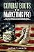 Combat Boots to Marketing P...