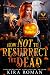 How Not to Resurrect the Dead