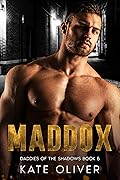Maddox (Daddies of the Shadows, #6)