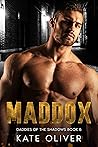 Maddox (Daddies of the Shadows, #6)