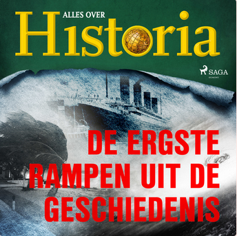 De ergste rampen uit de geschiedenis (De keerpunten van de geschiedenis #22)