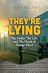 They're Lying by Liz Collin They're Lying by Liz Collin