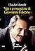 Vita e persecuzione di Giovanni Falcone by Claudio Martelli