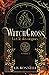WitchCross by Liv Bonnelli