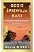 Gdzie śpiewają raki by Delia Owens