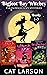 Bigfoot Bay Witches: Paranormal Cozy Mysteries (Books 1-3)
