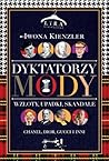 Dyktatorzy mody. ...