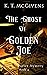 The Ghost of Golden Joe: A ...