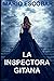 La Inspectora Gitana: Suspense, thriller y misterio en estado puro