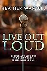Live Out Loud
