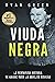 Viuda Negra: La Verdadera Historia De Nannie Doss, La Abuelita Risueña (Crímenes Reales) (Spanish Edition)