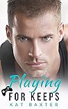 Playing For Keeps: A Hot Nerd/Curvy Girl Romance