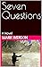 Seven Questions by Mark Iverson