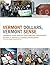 Vermont Dollars, Vermont Se...