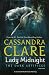 Lady Midnight by Cassandra Clare