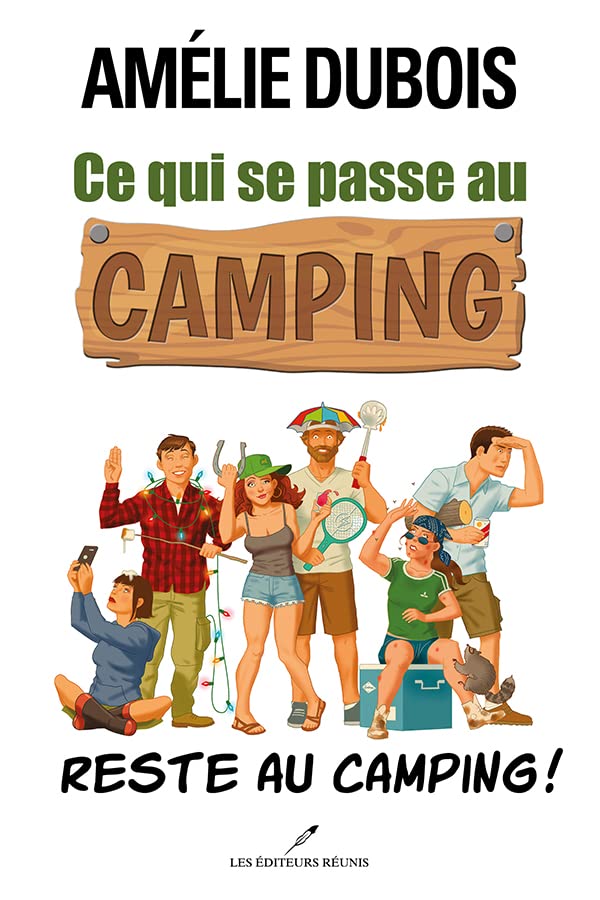 Ce qui se passe au camping reste au camping (Kindle Edition)