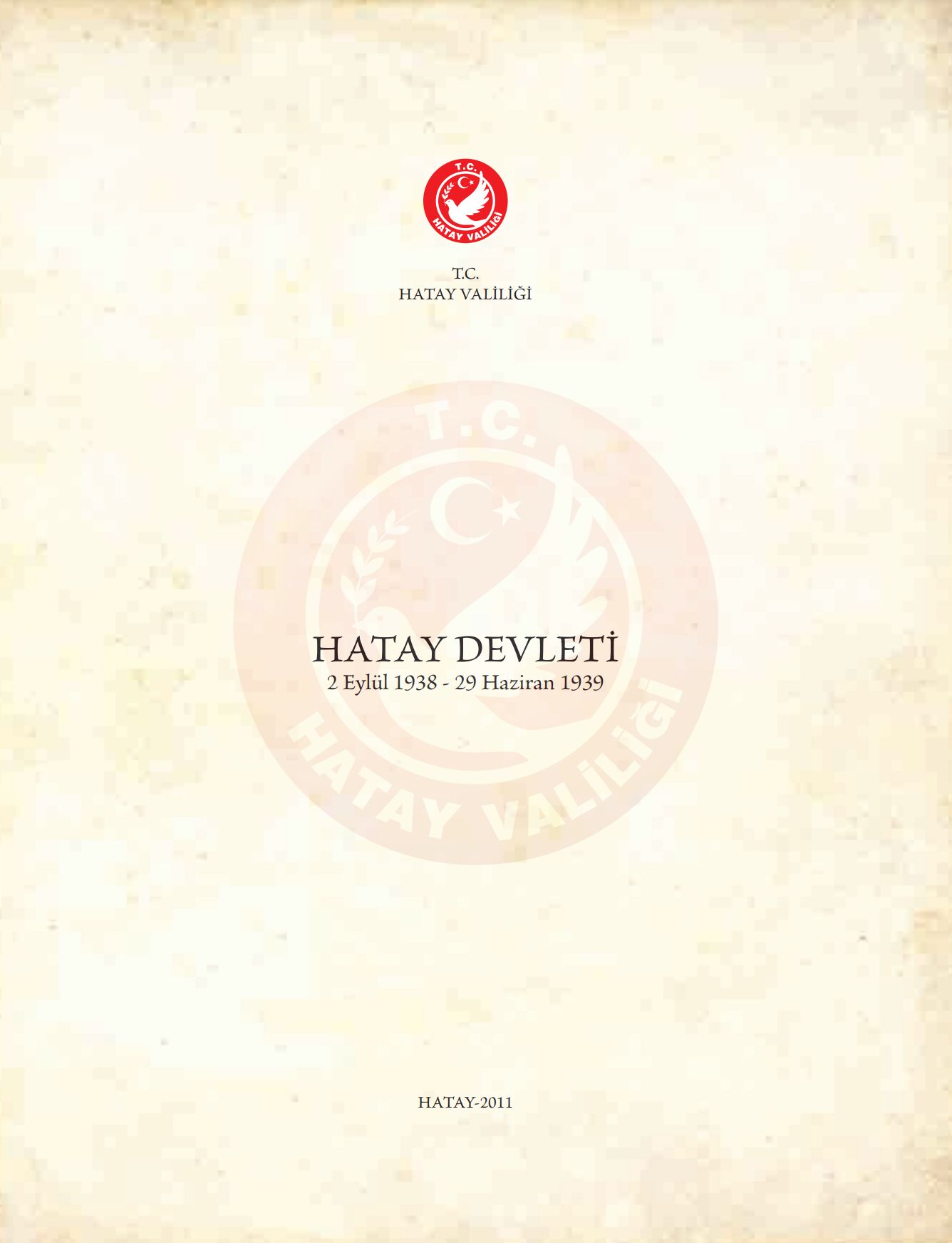 Hatay Devleti (2 Eylül 1938 - 29 Haziran 1939)