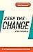 Keep The Change by Rob Ketterling