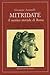 Mitridate: Il nemico mortal...