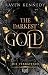 Die Verräterin (The Darkest Gold #2)
