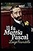 Il fu Mattia Pascal Annotated (Italian Edition)