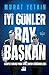 İyi Günler Bay Başkan by Murat Yetkin