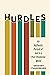 Hurdles: An Authentic Pursu...