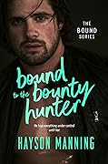 Bound to the Bounty Hunter