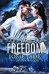 Montana Freedom by Josie Jade