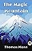 The Magic Mountain by Thomas Mann