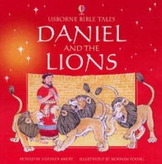Daniel and the Lions (Bible Tales Series)
